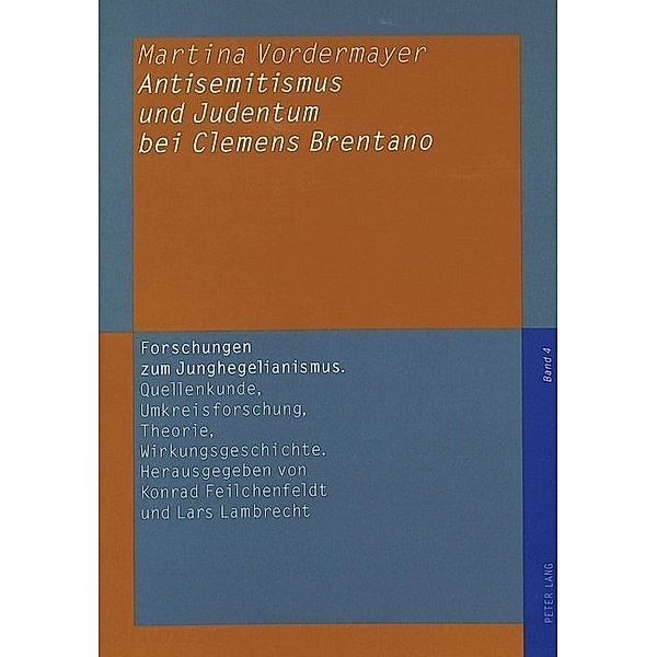 Antisemitismus und Judentum bei Clemens Brentano, Martina Vordermayer