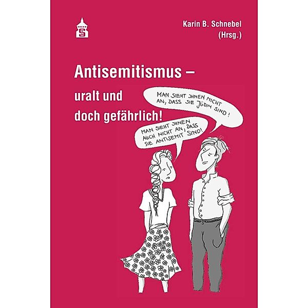 Antisemitismus - uralt und doch gefährlich!
