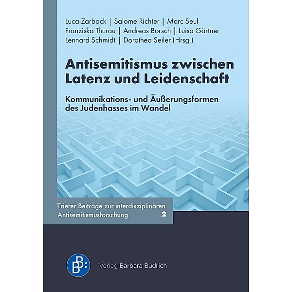 Antisemitismus zwischen Latenz und Leidenschaft