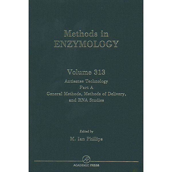 Antisense Technology, Part A, General Methods, Methods of Delivery, and RNA Studies