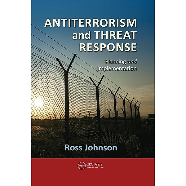 Antiterrorism and Threat Response, Ross Johnson