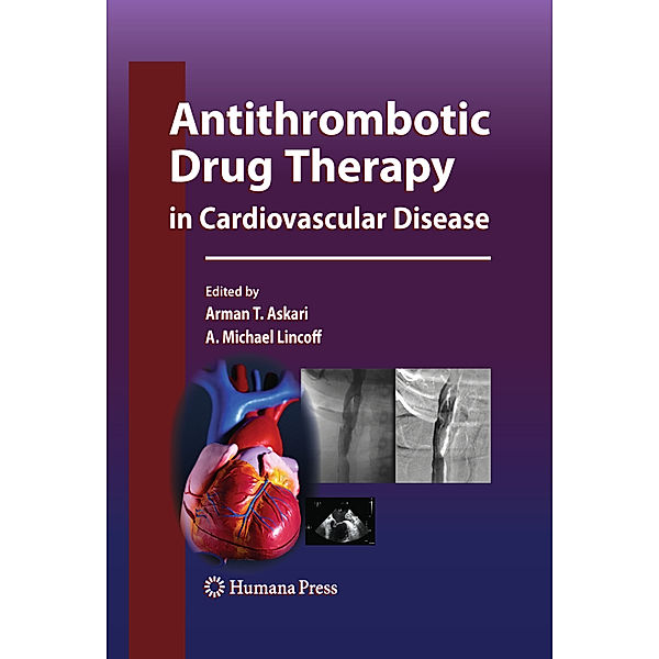 Antithrombotic Drug Therapy in Cardiovascular Disease