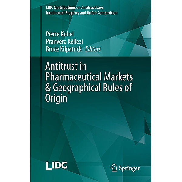 Antitrust in Pharmaceutical Markets & Geographical Rules of Origin