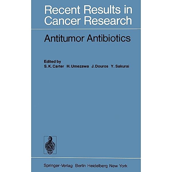 Antitumor Antibiotics / Recent Results in Cancer Research Bd.63