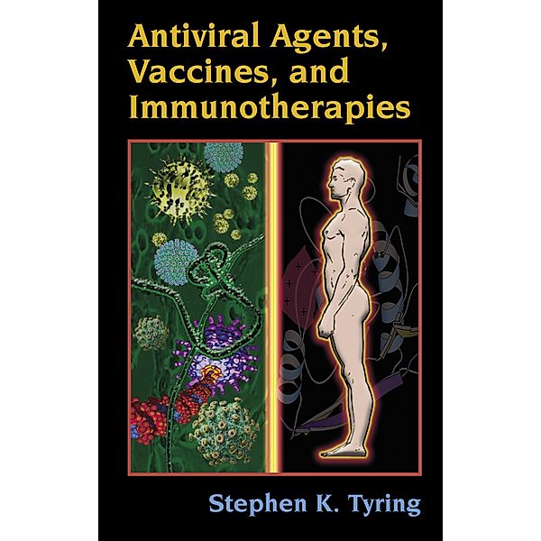 Antiviral Agents, Vaccines, and Immunotherapies