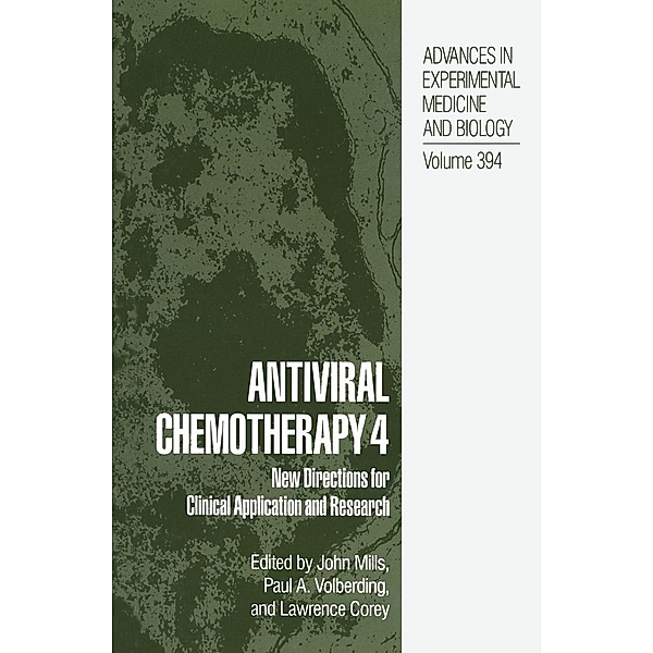 Antiviral Chemotherapy 4 / Advances in Experimental Medicine and Biology Bd.394