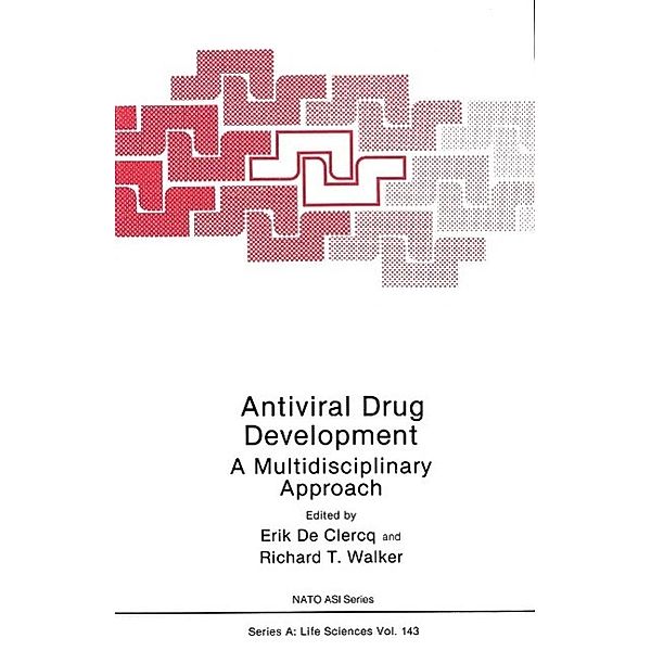 Antiviral Drug Development / NATO Science Series A: Bd.143