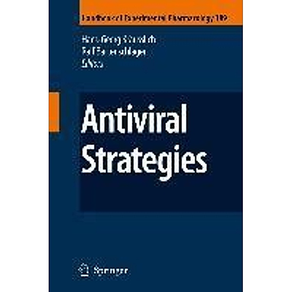 Antiviral Strategies / Handbook of Experimental Pharmacology Bd.189