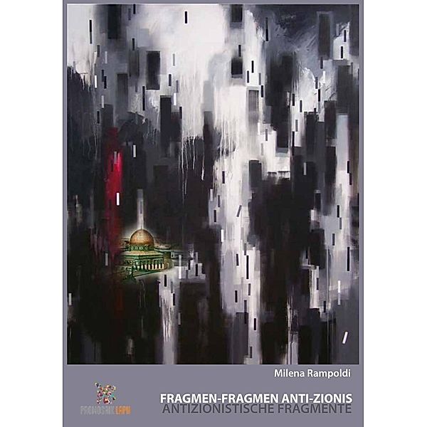 Antizionistische Fragmente Fragmen-Fragmen Anti-Zionis, Milena Rampoldi