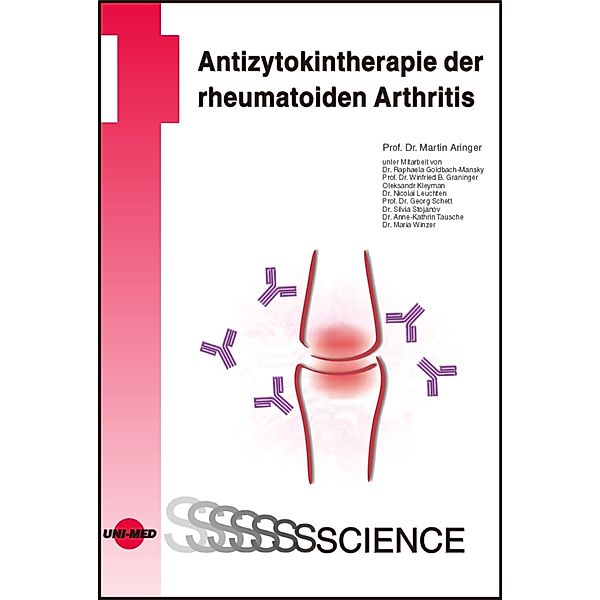 Antizytokintherapie der rheumatoiden Arthritis / UNI-MED Science, Martin Aringer