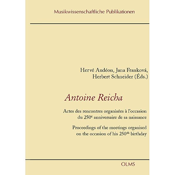 Antoine Reicha / Musikwissenschaftliche Publikationen Bd.52