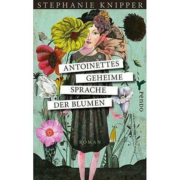 Antoinettes geheime Sprache der Blumen, Stephanie Knipper