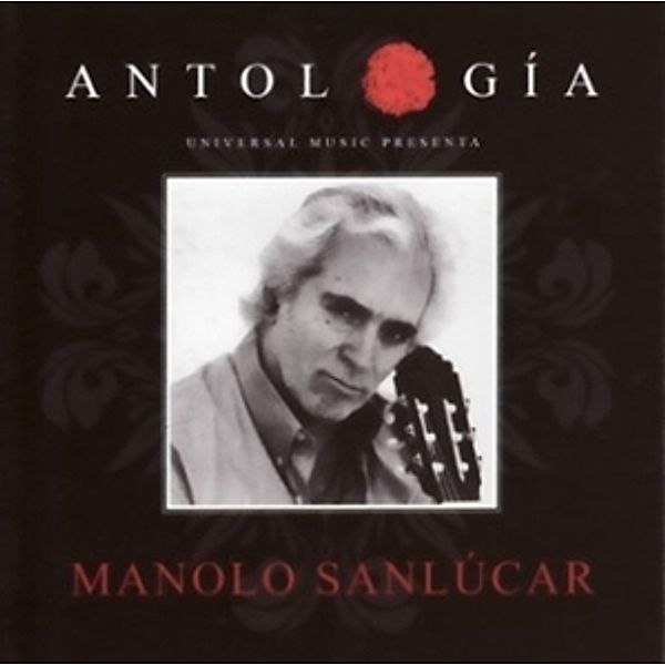 Antologia 2015, Manolo Sanlucar