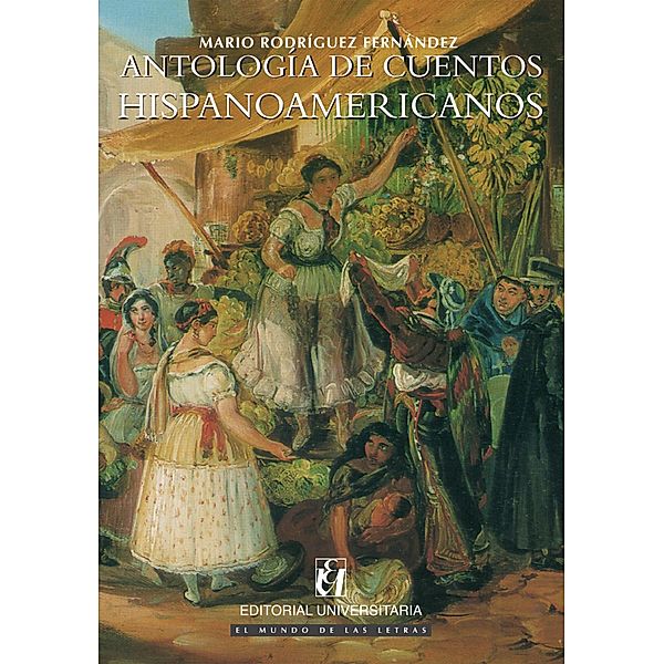 Antología de Cuentos Hispanoamericanos, Mario Rodríguez Fernández