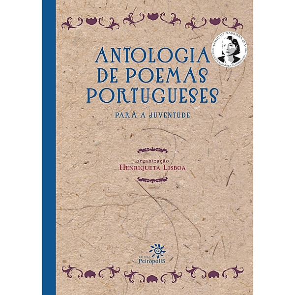 Antologia de poemas portugueses para a juventude / Coleção Madrinha Lua, Fernando Pessoa, Luís de Camões, Antônio Nobre, Almeida Garrett