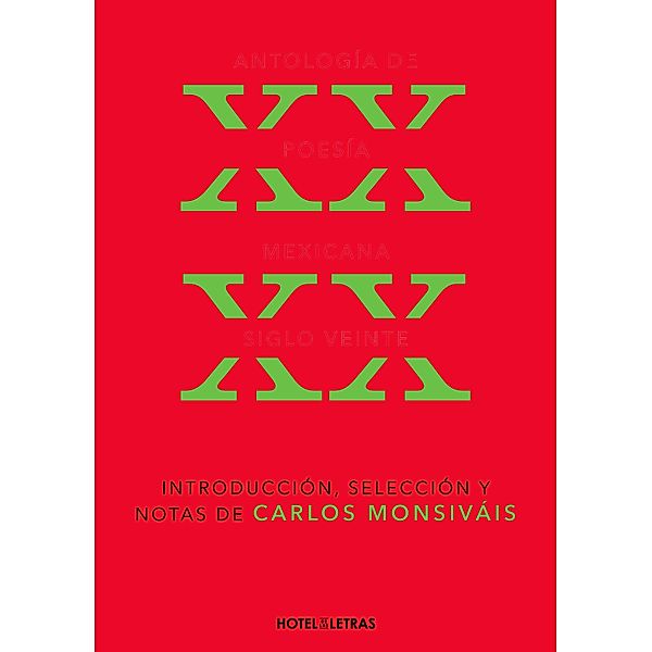 Antología de poesía. Siglo XX / Poesía, Carlos Monsiváis