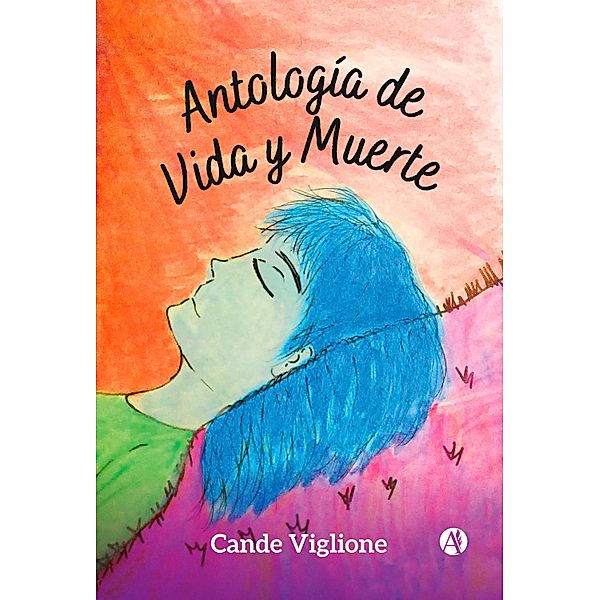 Antología de Vida y Muerte, Cande Viglione