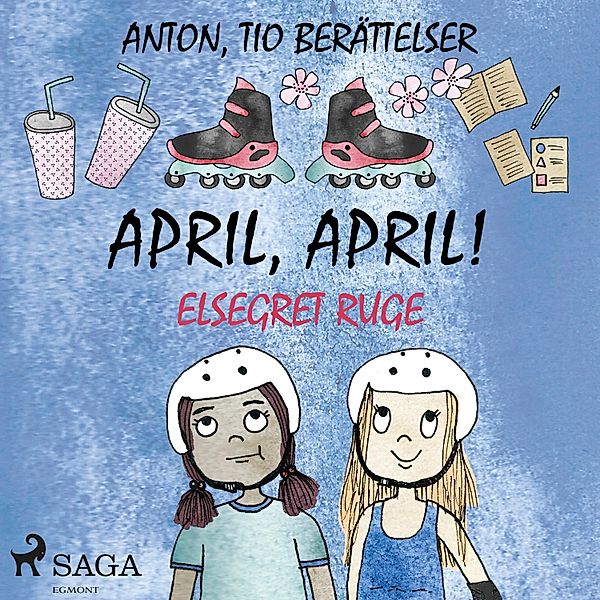 ANTON - 8 - April, april!, Elsegret Ruge