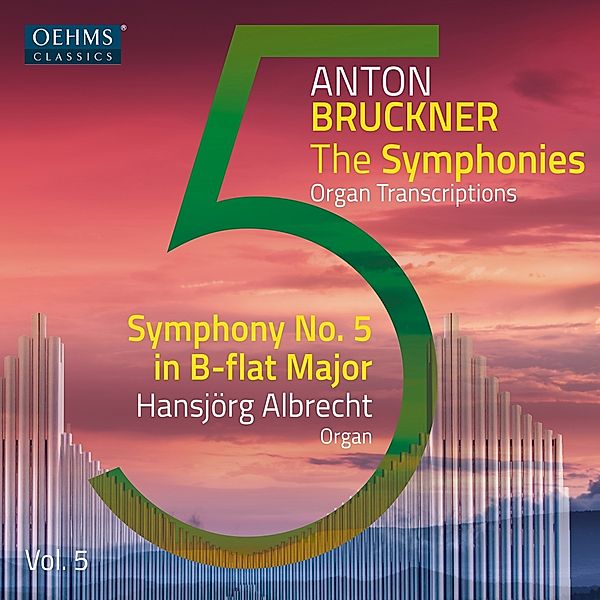 Anton Bruckner Project-The Symphonies,Vol.5, Hansjörg Albrecht