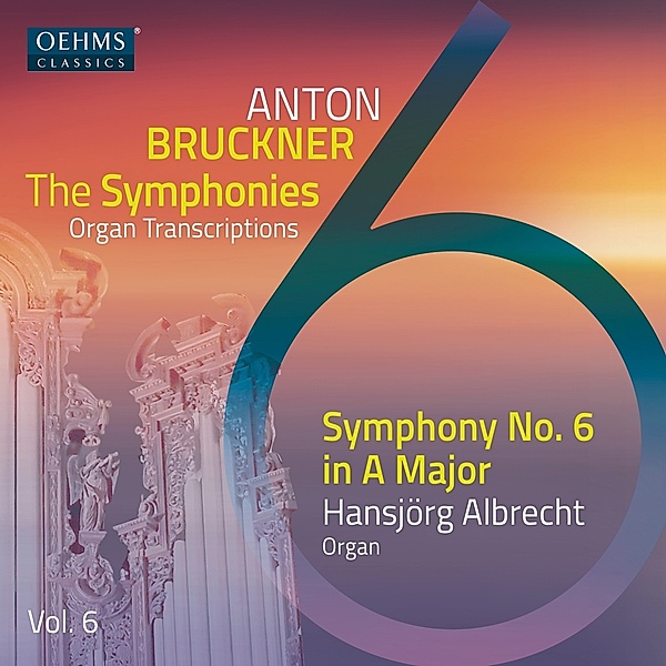 Anton Bruckner Project-The Symphonies,Vol.6, Hansjörg Albrecht