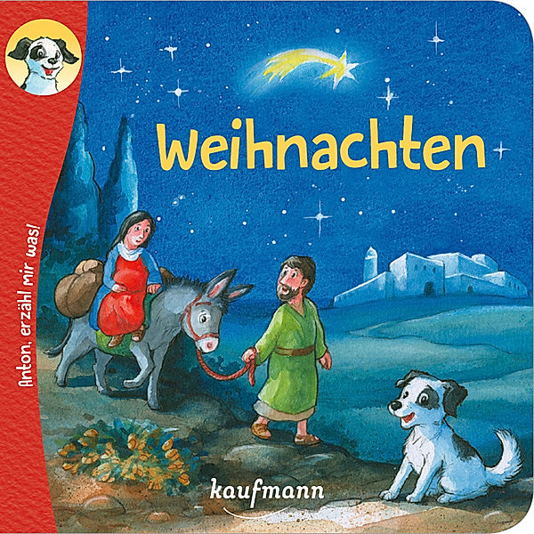 Anton, erzähl mir was! Weihnachten, Katharina Wilhelm