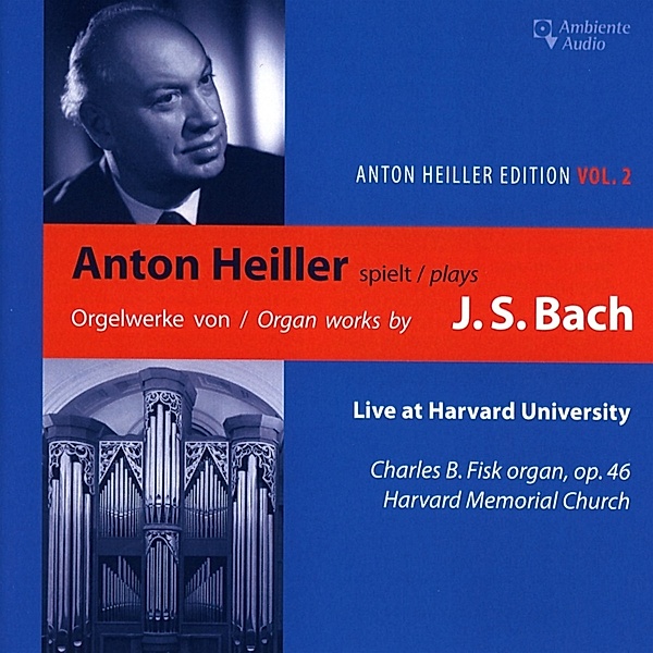 Anton Heiller Spielt Bach, Anton Heiller