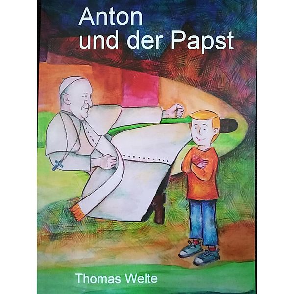 Anton und der Papst, Thomas Welte