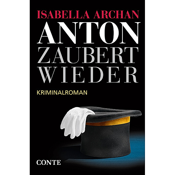 Anton zaubert wieder, Isabella Archan