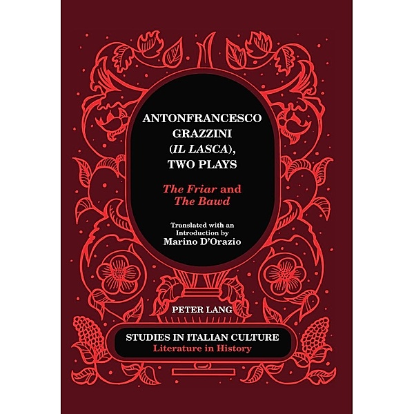 Antonfrancesco Grazzini (Il Lasca Two Plays, D'Orazio Marino D'Orazio