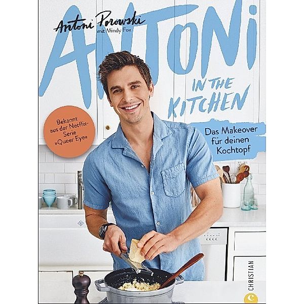 Antoni in the Kitchen, Antoni Porowski