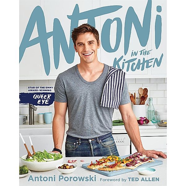 Antoni in the Kitchen, Antoni Porowski