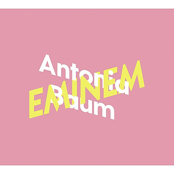 Antonia Baum über Eminem,2 Audio-CDs, Antonia Baum