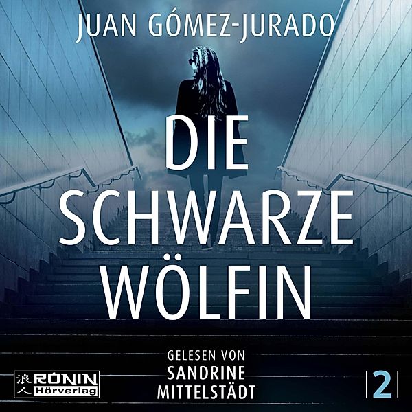 Antonia Scott - 2 - Die schwarze Wölfin, Juan Gómez-Jurado