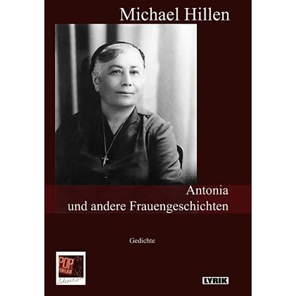 Antonia und andere Frauengeschichten, Hillen Michael