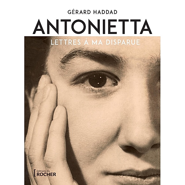 Antonietta / Littérature, Gérard Haddad