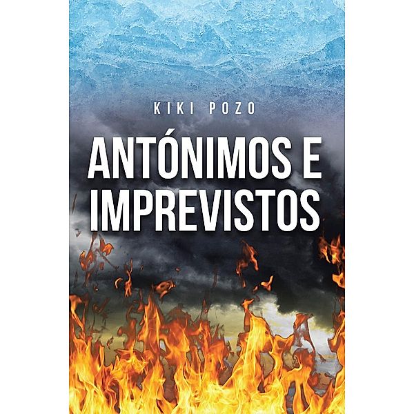 Antónimos e Imprevistos, Kiki Pozo