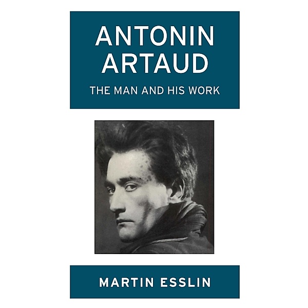Antonin Artaud, Martin Esslin
