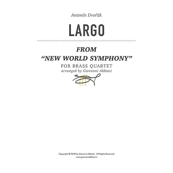 Antonín Dvořák Largo (from New World Symphony) for Brass Quartet, Giovanni Abbiati
