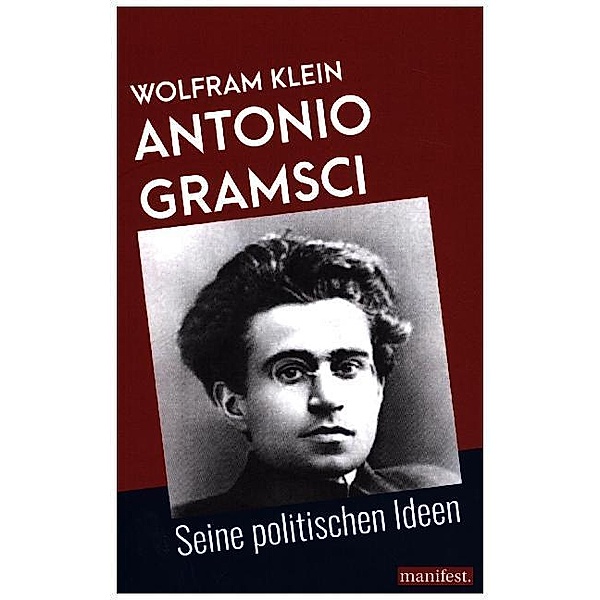 Antonio Gramsci, Wolfram Klein