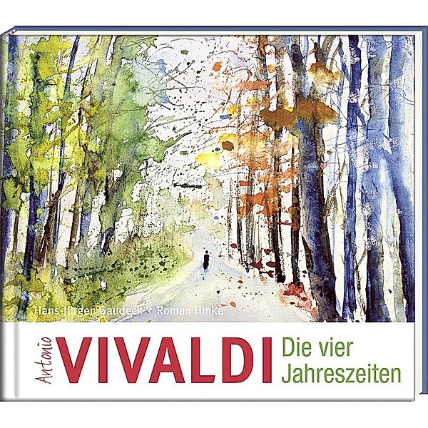 Antonio Vivaldi - Die vier Jahreszeiten, Hans-Jürgen Gaudeck, Roman Hinke