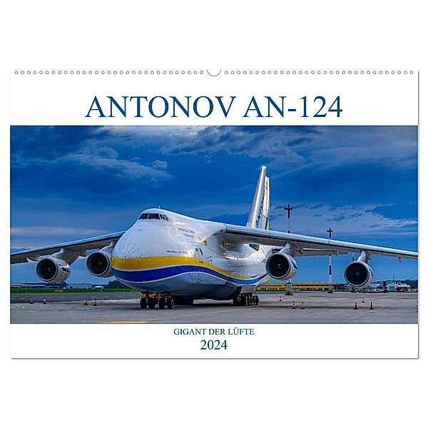 ANTONOV 124 (Wandkalender 2024 DIN A2 quer), CALVENDO Monatskalender, Wolfgang Simlinger