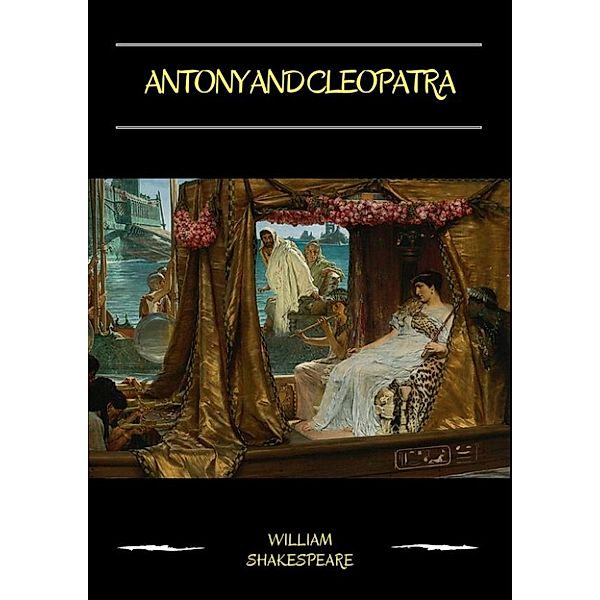 Antony and Cleopatra, William Shakespeare