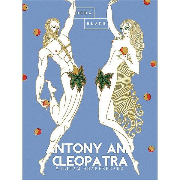 Antony and Cleopatra, William Shakespeare