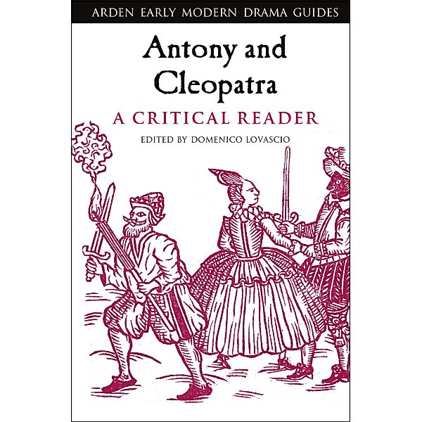 Antony and Cleopatra: A Critical Reader