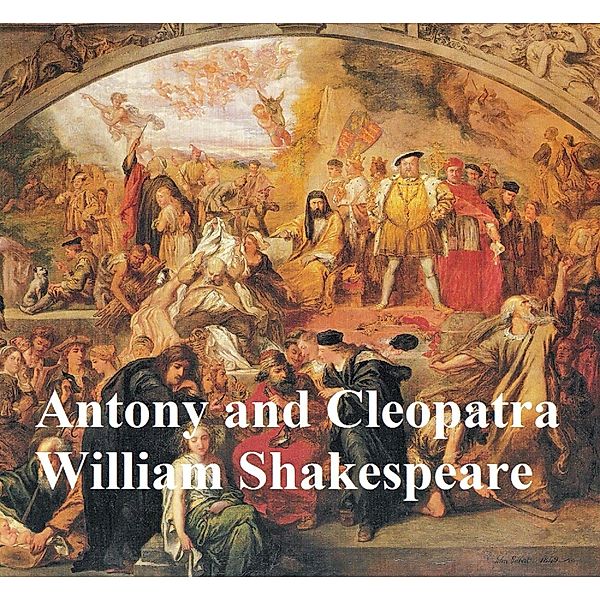 Antony and Cleopatra, with line numbers, William Shakespeare