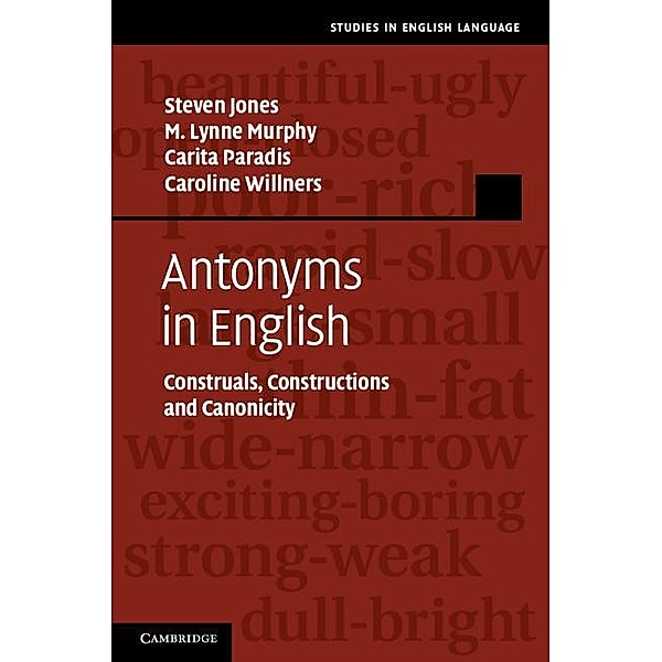 Antonyms in English / Studies in English Language, Steven Jones