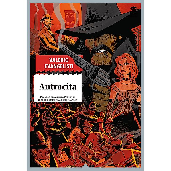 Antracita / Sensibles a las Letras Bd.88, Valerio Evangelisti