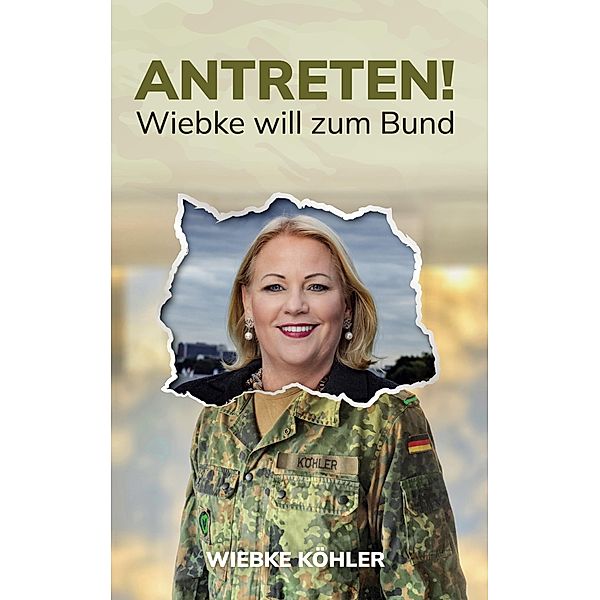 Antreten!, Wiebke Köhler
