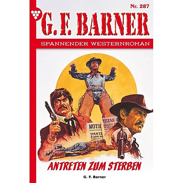 Antreten zum sterben / G.F. Barner Bd.287, G. F. Barner