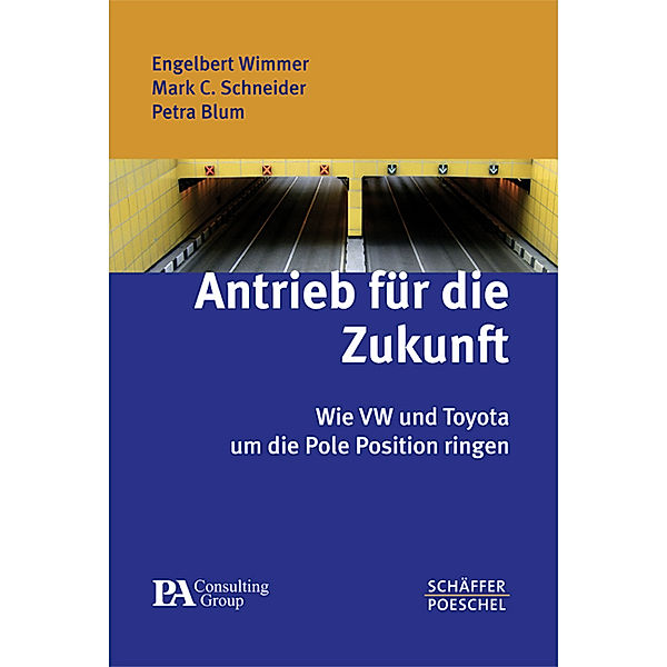 Antrieb für die Zukunft, Engelbert Wimmer, Mark C. Schneider, Petra Blum